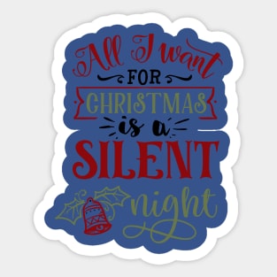 All I want for Christmas is a silent Sticker